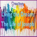 'Living the Dream: The Life of Joseph